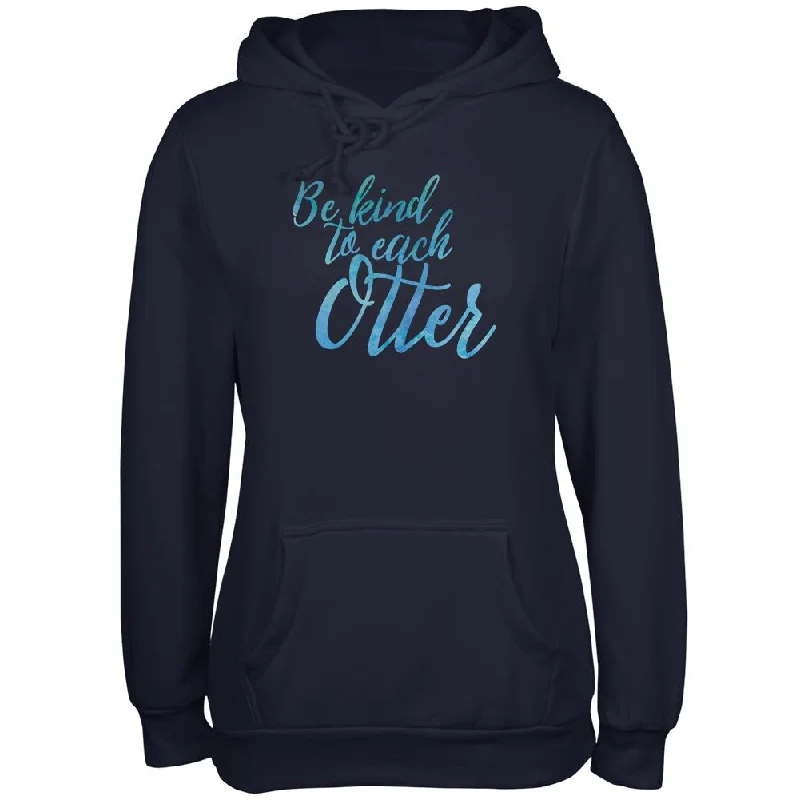Be Kind to Each Other Otter Pun Juniors Soft Hoodie Hoodie with Typography Text Message Be Kind to Each Other Otter Pun Juniors Soft Hoodie Hoodie with Typography Text Message