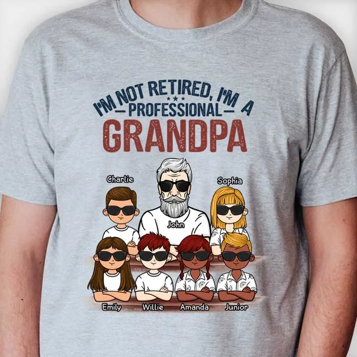 I'm A Professional Grandpa - Personalized Unisex T-Shirt For Dads, Grandpas